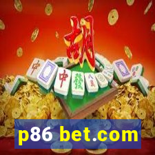p86 bet.com